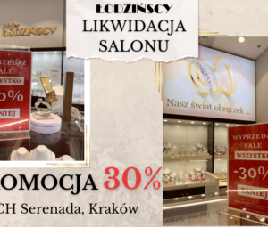 Likwidacja salonu jubilerskiego Kraków — promocja na biżuterię 30%