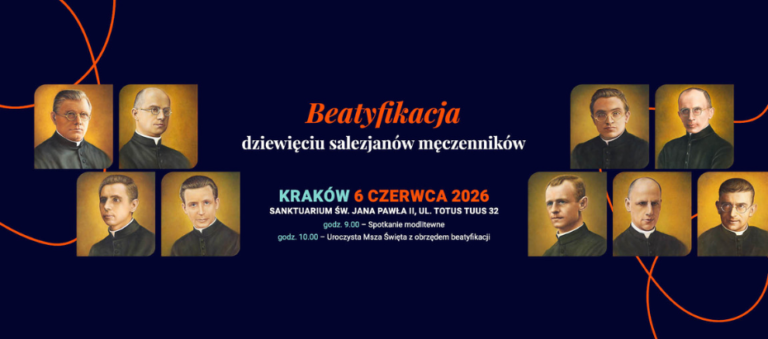 Beatyfikacja 9 męczenników salezjańskich odbędzie się w Sanktuarium św. Jana Pawła II w Krakowie